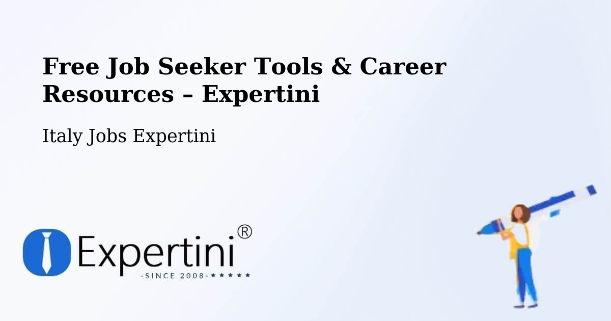 Free Job Seeker Tools & Career Resources – Caserta - Caserta, Italy Jobs Expertini