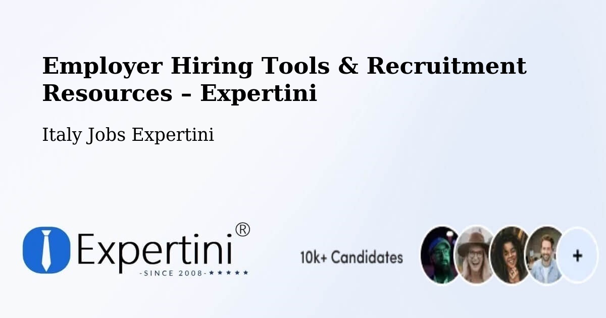 Employer Hiring Tools & Recruitment Resources – Caserta - Caserta, Italy Jobs Expertini
