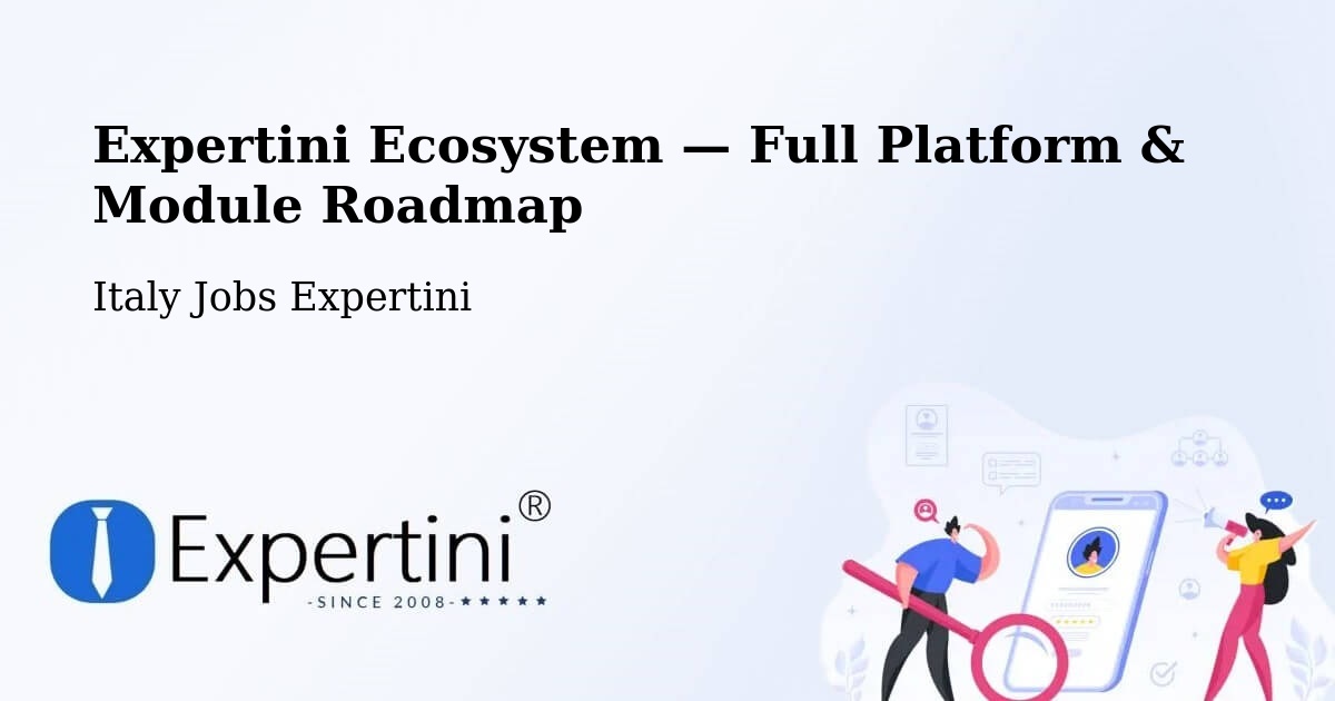 Expertini Ecosystem — Full Platform & Module Roadmap – Caserta